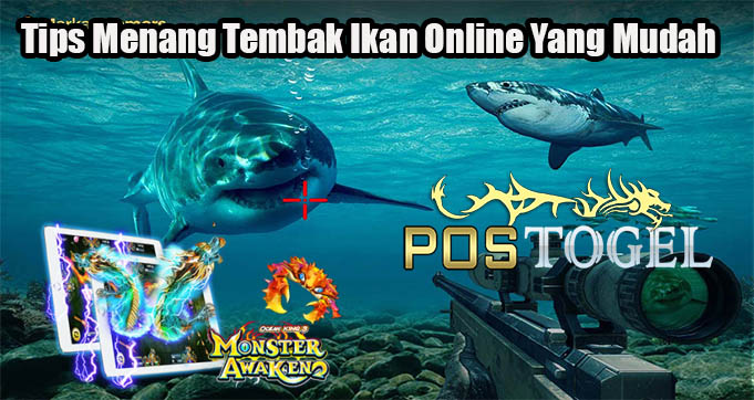 Tips Menang Tembak Ikan Online Yang Mudah