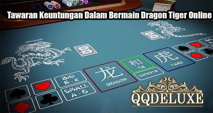 Tawaran Keuntungan Dalam Bermain Dragon Tiger Online